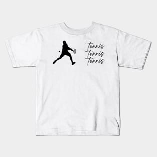 Tennis Tennis Tennis Man Kids T-Shirt